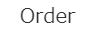 Order